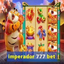 imperador 777 bet